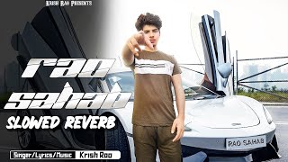 Rao Sahab (Slowed & Reverb)