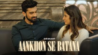Tum Aankhon Se Batana