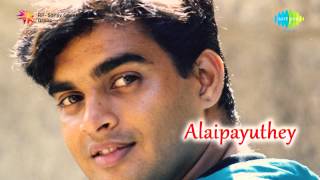 Alaipayuthey Kanna