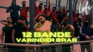 12 Bande (Slowed & Reverb)