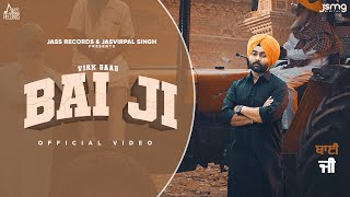 Bai Ji - Virk Saab
