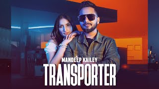 Transporter - Mandeep Kailey