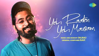 Yeh Raaten Yeh Mausam - New Version