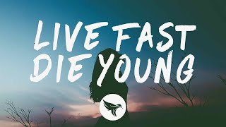 If We Live Fast