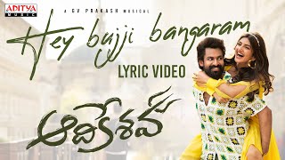 Hey Bujji Bangaram