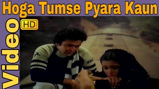 Hoga Tumse Pyara Kaun