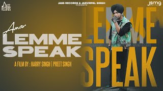 Lemme Speak - Amar Sehmbi