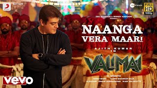 Naanga Vera Maari Valimai