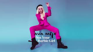 Not Your Barbie Girl