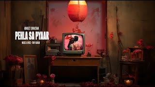 Pehla Sa Pyaar - Abhijeet Srivastava