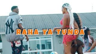 Raha Ya Tunda Remix