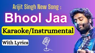 Bhool Jaa Instrumental