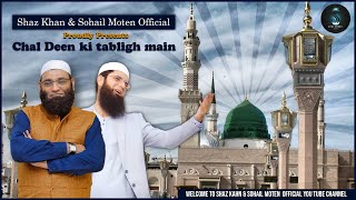 Chal Deen Ki Tabligh Main