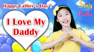 I Love My Daddy