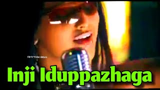 Inji Iduppazhagi Remix