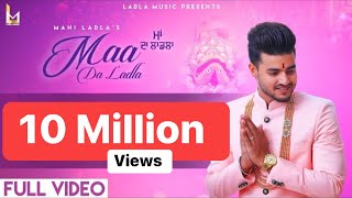 Maa Da Ladla Mani Ladla