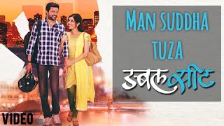 Man Sudhha Tuza