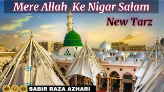 Mere Allah Ke Nigar Salam