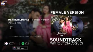 Mere Humsafar Female Version
