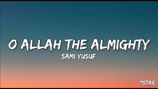 O Allah The Almighty