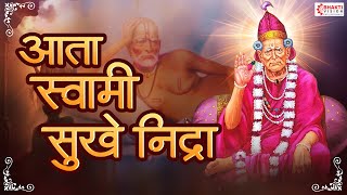 Aata Swami Sukhe Nidra Kara