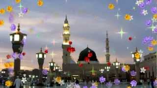 Aaye Aaqa Madni Aaqa Naat