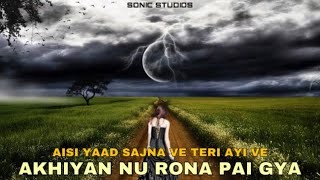Aisi Yaad Sajna Ve Teri Aayi