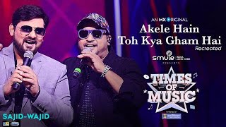 Akele Hain To Kya Gum Hai New Version