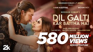 Dil Galti Kar Baitha Hai