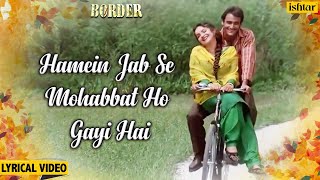 Hamen Jab Se Mohabbat