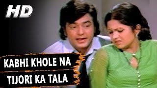 Kabhi Khole Na Tijori Ka Tala