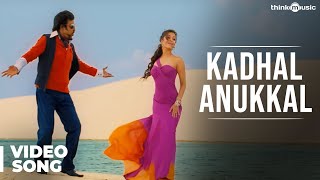 Kadhal Anukkal