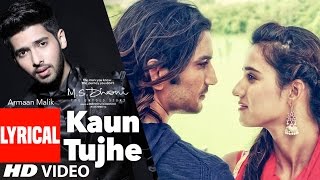 Kaun Tujhe
