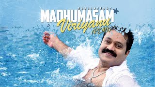 Madhumasam Viriyanu Remix