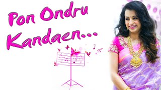 Pon Ondru Kanden Remix
