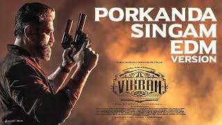 Porkanda Singam (Edm Version)