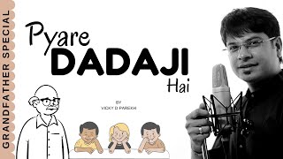 Pyare Dadaji Hai