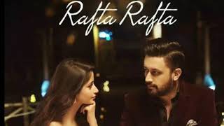 Rafta Rafta Sanam