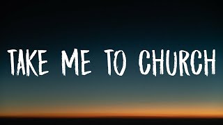 Take Me To Church