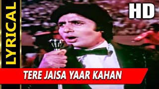 Tere Jaisa Yaar Kahan