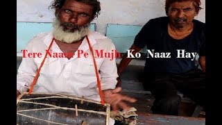 Tere Naam Pe Mujhko Naaz Hai Qawwali