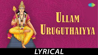 Ullam Uruguthaiyaa Muruga