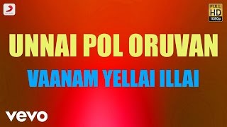 Unnai Pol Oruvan