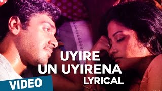 Uyire Un Uyirena