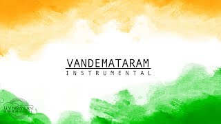 Vande Mataram Instrumental