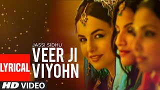 Veer Ji Viyohn Chaliya