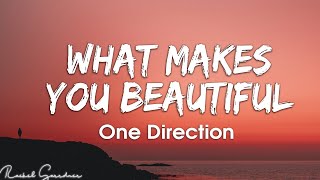 What Makes You Beautiful