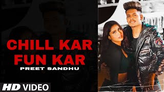 Chill Kar Fun Kar