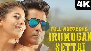 Irumugan Settai