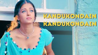 Kandukondain Kandukondain